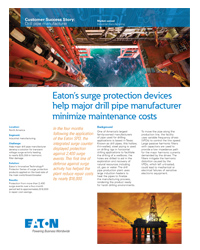 Eaton Surge Protection Devices Drill Pipe Manufacturer Case Study