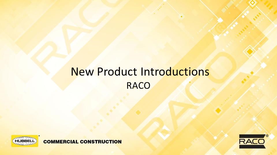 RACO New Product Introductions